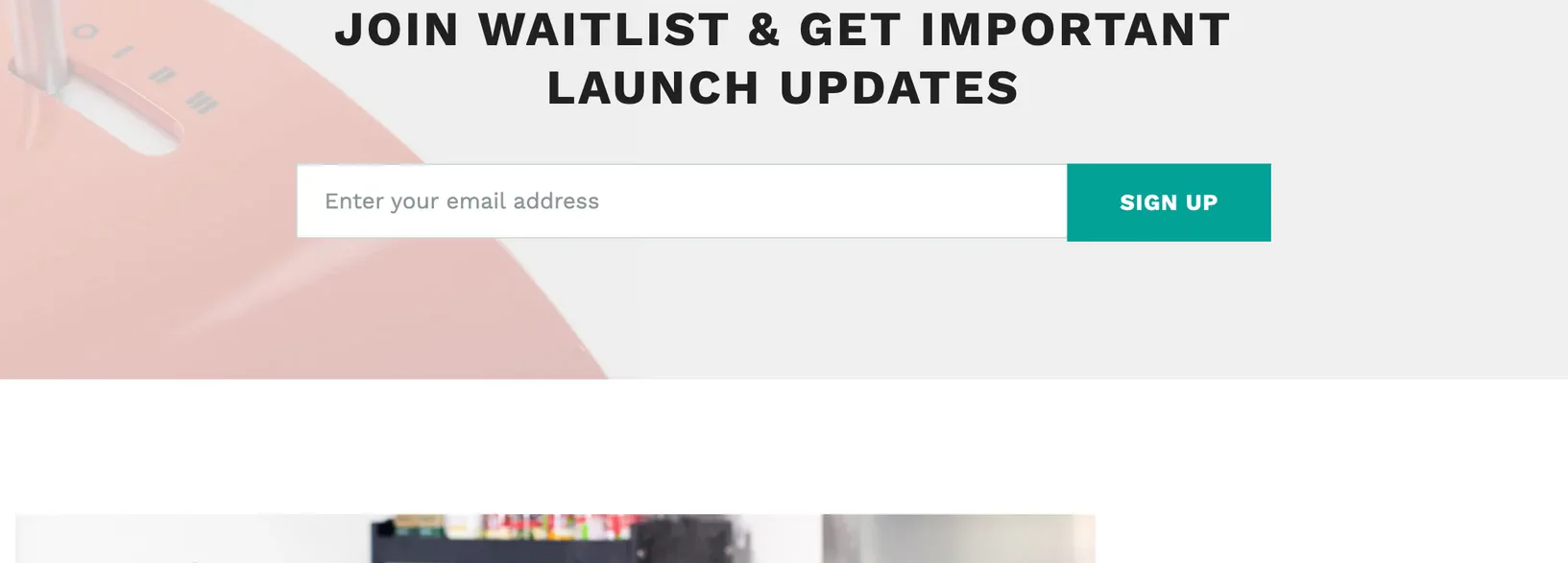 Join Waitlist & Get Important Launch Updates, with an email field and a SIGN UP button.