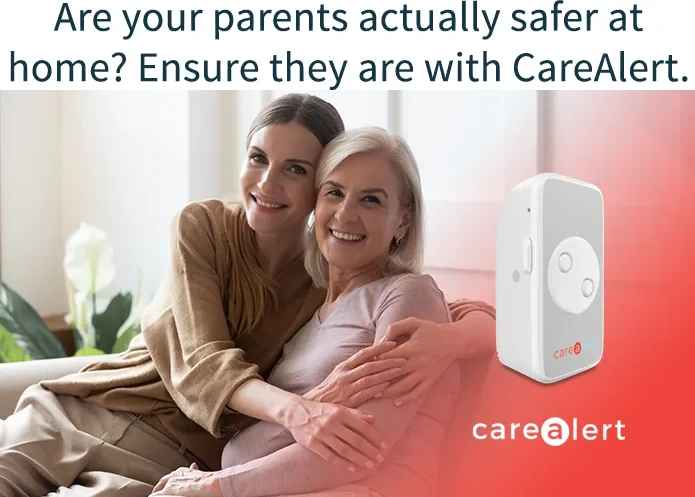 The campaign's opening block: the headline “Are your parents actually safer at home? Ensure they are with CareAlert.” above the key art — an adult daughter embracing her older mother on a sofa, with the white CareAlert device and wordmark on a red field at right.