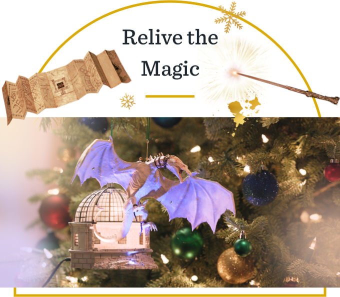 Relive the Magic — arched gold headline with the Marauder's Map, a wand, and the ornament set photographed on a lit tree.