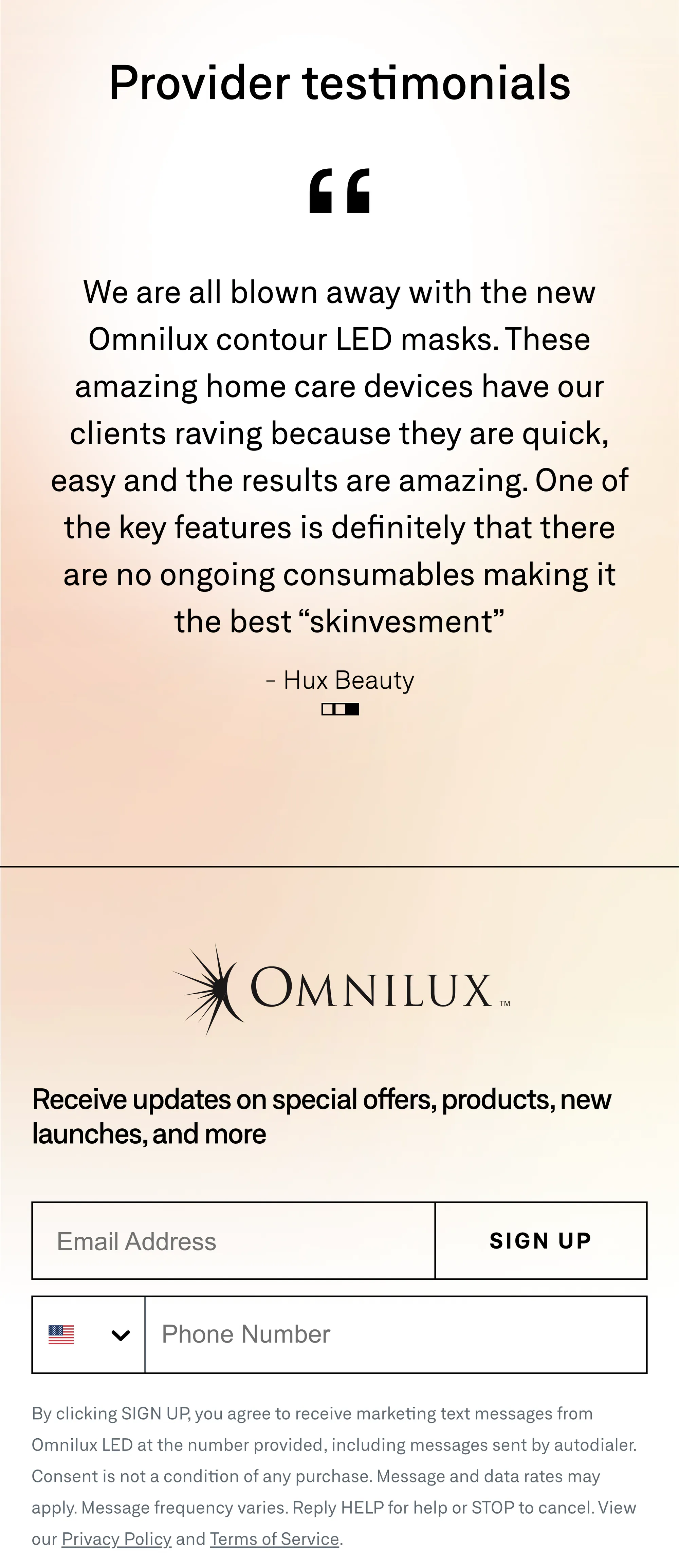 Provider testimonials: 'We are all blown away with the new Omnilux contour LED masks. These amazing home care devices have our clients raving because they are quick, easy and the results are amazing. One of the key features is definitely that there are no ongoing consumables making it the best skinvestment.' — Hux Beauty. Omnilux newsletter signup: receive updates on special offers, products, new launches, and more, with email address and phone number fields.
