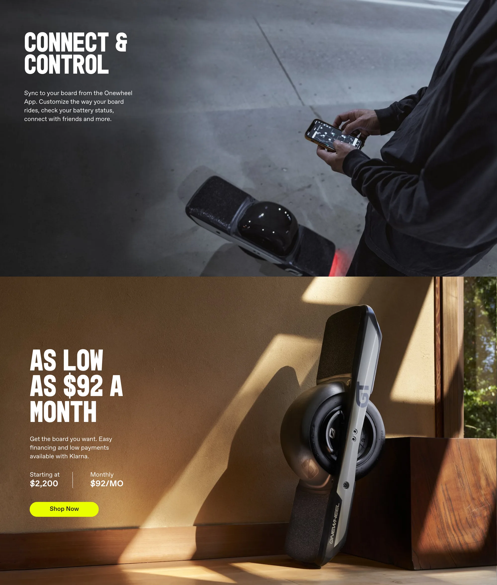 Two stacked sections from the Onewheel GT product page. Top: a rider holds a phone running the Onewheel App beside a parked GT, under the heading 'CONNECT & CONTROL' and the copy 'Sync to your board from the Onewheel App. Customize the way your board rides, check your battery status, connect with friends and more.' Bottom: a GT leans against a sunlit adobe wall beside the oversized headline 'AS LOW AS $92 A MONTH', the copy 'Get the board you want. Easy financing and low payments available with Klarna.', a price pair 'Starting at $2,200 / Monthly $92/MO', and a Shop Now button.