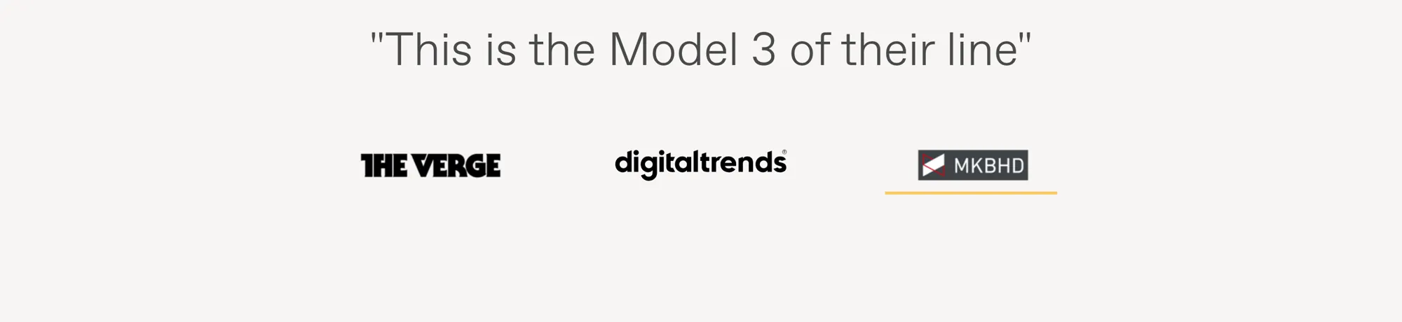 "This is the Model 3 of their line"