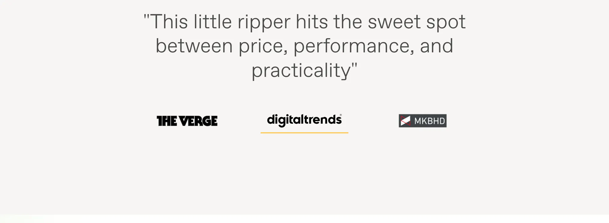 Press quote — 'This little ripper hits the sweet spot between price, performance, and practicality' — over The Verge, digitaltrends, and MKBHD logos.