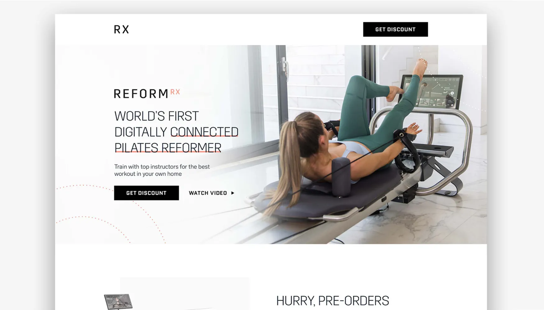 A carousel slide showing a screenshot of the Reform RX website: under the Reform RX wordmark, the headline WORLD’S FIRST DIGITALLY CONNECTED PILATES REFORMER, the line Train with top instructors for the best workout in your own home, and GET DISCOUNT and WATCH VIDEO buttons beside a woman exercising on the reformer; below, the heading HURRY, PRE-ORDERS.