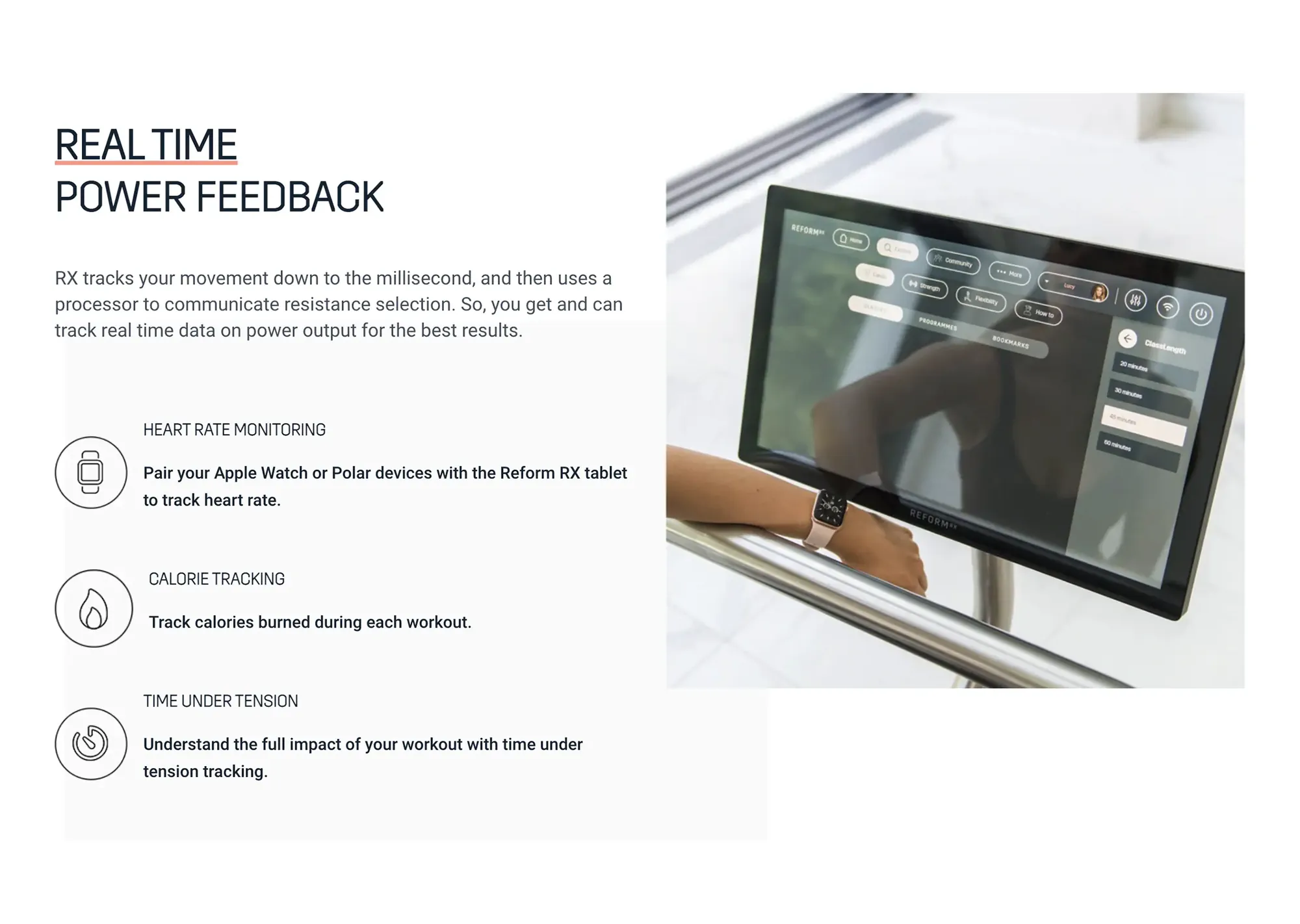 REAL TIME POWER FEEDBACK — heart rate monitoring with Apple Watch or Polar pairing, calorie tracking, and time-under-tension tracking, beside a photo of the touchscreen above a wrist wearing a smartwatch.