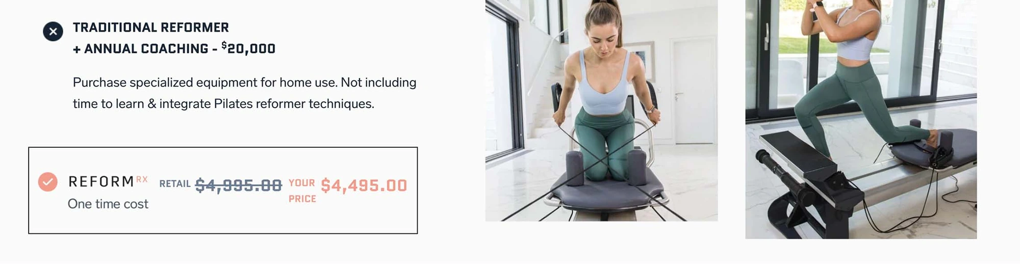 The cost ladder's last rung: a traditional reformer with annual coaching at $20,000, then a bannered row for Reform RX — retail $4,995 struck through, your price $4,495, one time cost — marked with the ladder's only checkmark.
